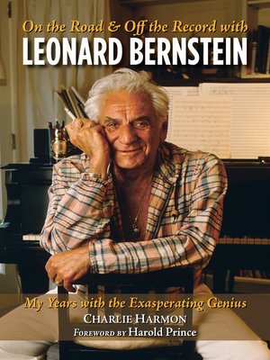 cover image of On the Road and Off the Record with Leonard Bernstein